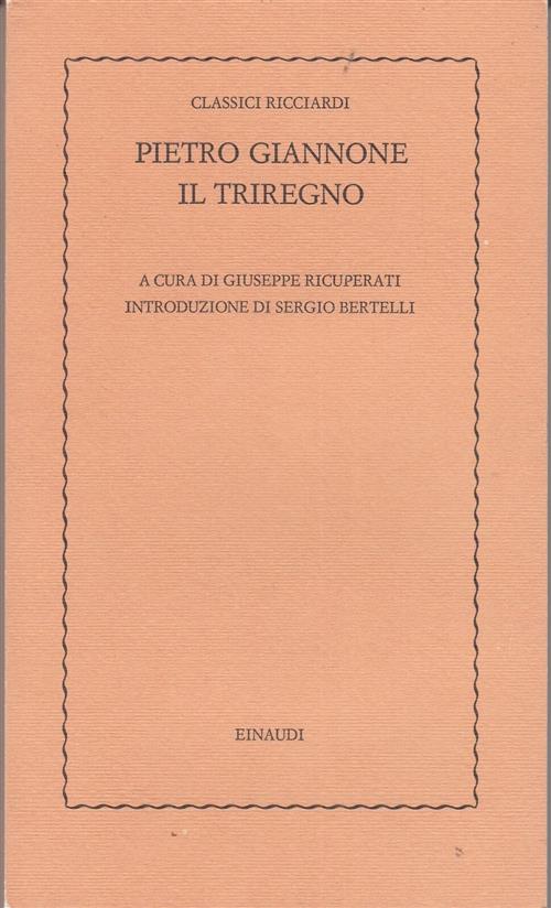 Il Triregno. Pietro Giannone. Classici Ricciardi