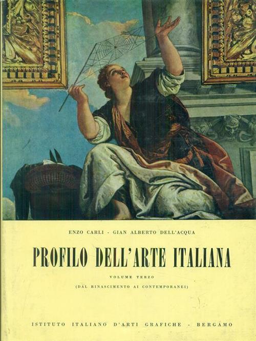 Profilo Dell'arte Italiana. Volume Terzo: Dal Rinascimento Ai Contemporanei En