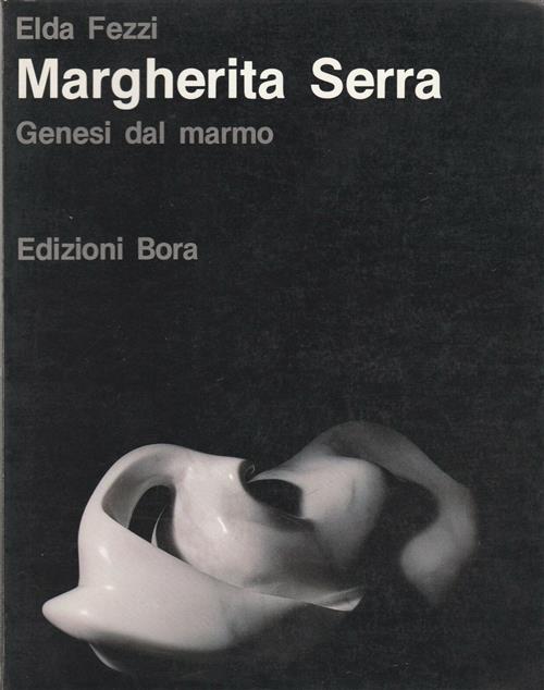 Margherita Serra Genesi Del Marmo