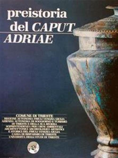 Preistoria Del Caput Adriae