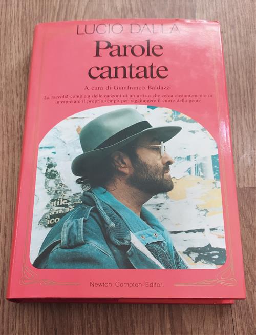 Lucio Dalla Parole Cantate La Raccolta Completa Delle Canzoni