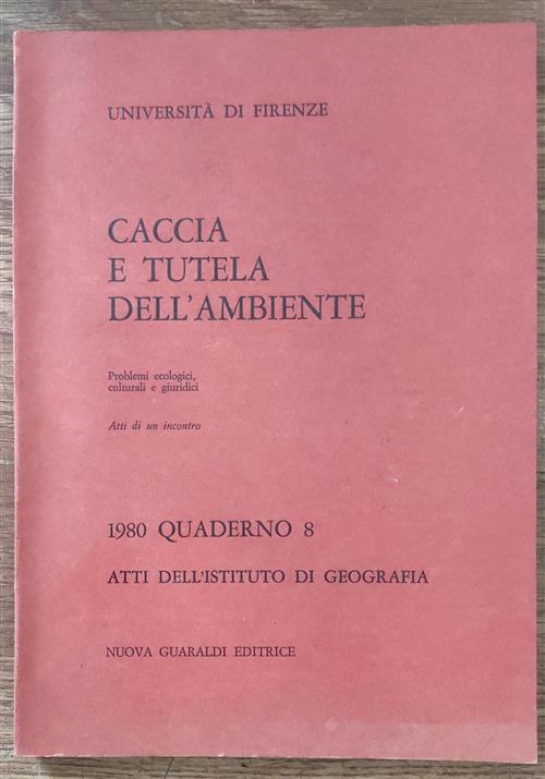 Caccia E Tutela Dell'ambiente