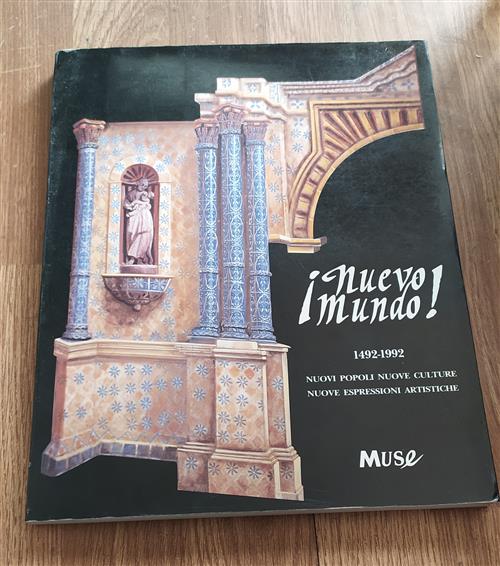 Nuevo Mundo 1492 1992 Nuovi Popoli Nuove Culture