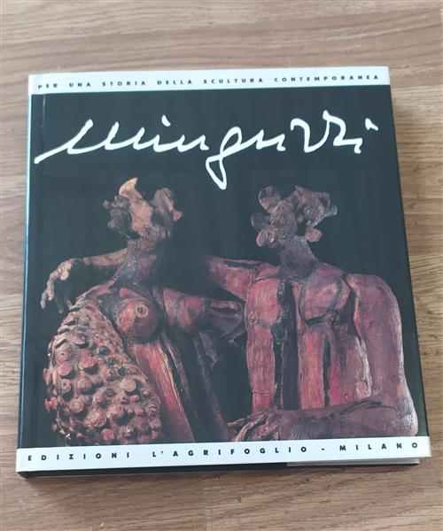Minguzzi Al Castello Sforzesco. Sculture E Disegni