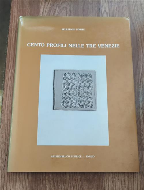 Cento Profili Nelle Tre Venezie