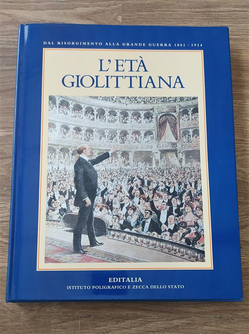L'età Giolittiana Valerio Castronovo, Pietro Scoppola Editalia 1994