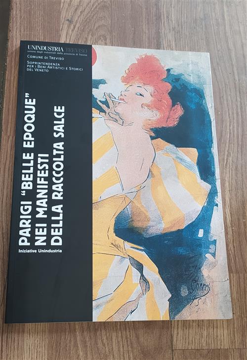 Parigi Belle Epoque Nei Manifesti Della Raccolta Salce