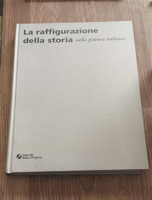La Raffigurazione Della Storia Nella Pittura Italiana