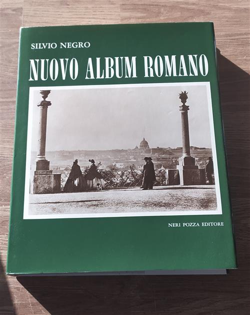 Nuovo Album Romano Fotografie Di Un Secolo