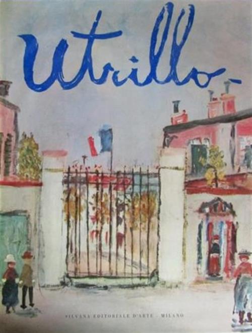 Utrillo 35 Tavole A Colori Waldemar George Silvana 1958