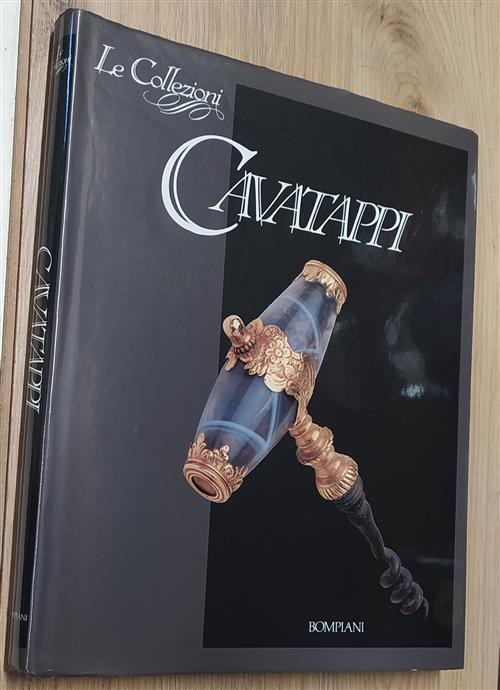 Collezioni Cavatappi Paolo De Sanctis, Maurizio Fantoni Bompiani 1993