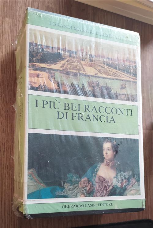 I Più Bei Racconti Di Francia. 2 Volumi. I Grandi Maestri Illustrati