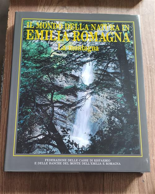 Il Mondo Della Natura In Emilia Romagna. La Montagna