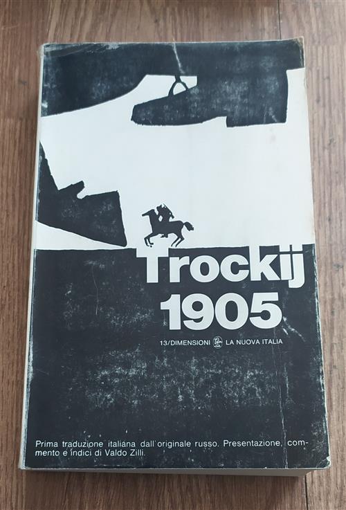 Trockij 1905 Valdo Zilli La Nuova Italia 1971