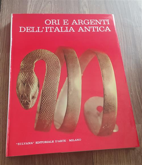 Ori E Argenti Dell'italia Antica