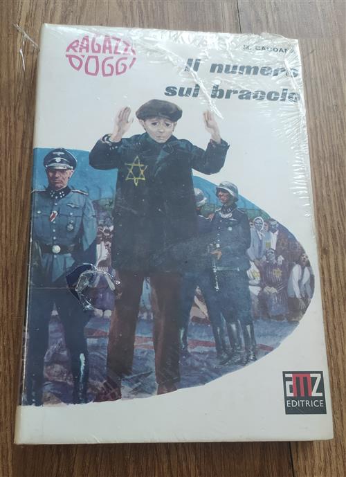 Il Numero Sul Braccio Mino Caudana Amz 1968