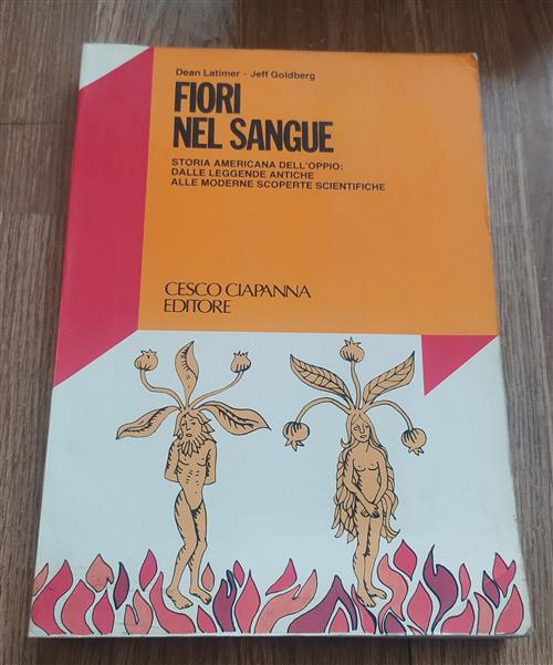 Fiori Nel Sangue Dean Latimer, Jeff Goldberg Cesco Ciapanna Editore 1983