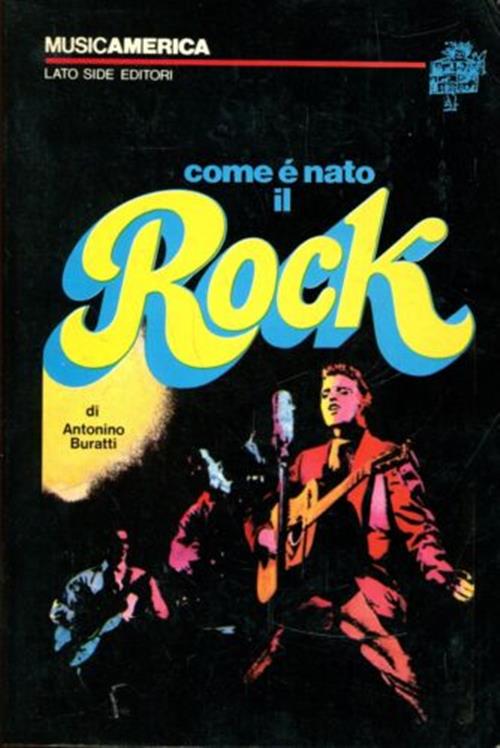Come È Nato Il Rock
