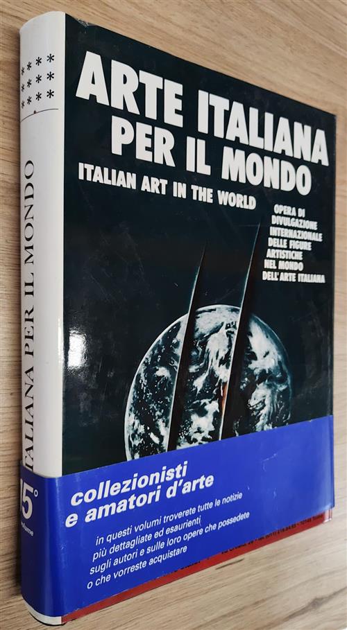 Arte Italiana Per Il Mondo. Volume 15. Italian Art In The World Mario Carbone,