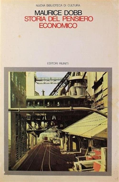 Storia Del Pensiero Economico Maurice Dobb Editori Riuniti 1981