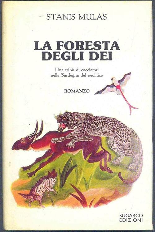 La Foresta Degli Dei Stanis Mulas Sugarco 1987