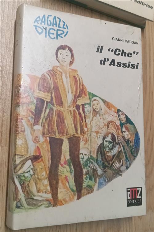 Il Che D'assisi Gianni Padoan Amz Editrice 1974