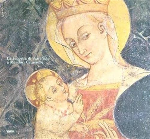 La Cappella Di San Paolo A Mondovi Carassone Valeo 1986