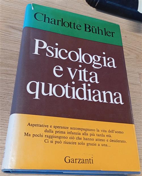Psicologia E Vita Quotidiana Charlotte Buhler Garzanti 1970