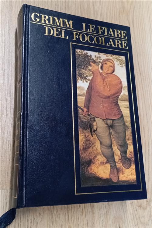 Le Fiabe Del Focolare. Jacob E Wilhelm Grimm Giuseppe Cocchiara Cde 1996