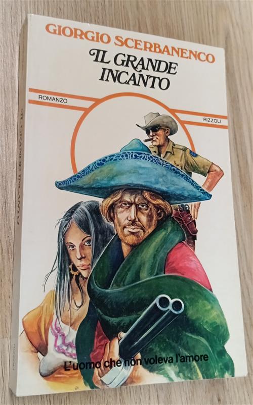 Il Grande Incanto Giorgio Scerbanenco Rizzoli 1977