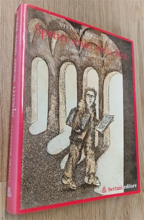 Spettri Scalzi Della Bra Vittore Bocchetta Bertani 1989