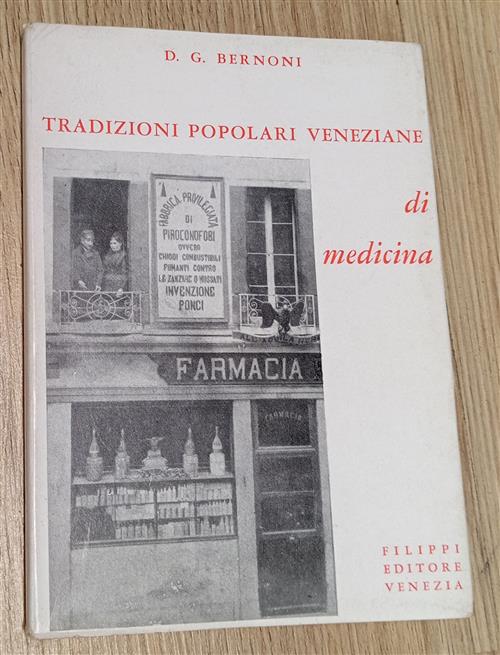 Tradizioni Popolari Veneziane Di Medicina D. G. Bernoni Filippi Editore Venezi