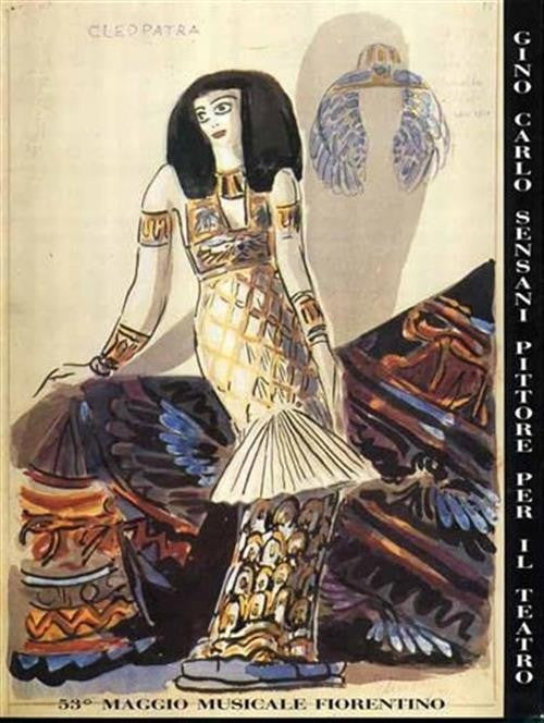 Gino Carlo Sensani Pittore Per Il Teatro. 1888-1947 Catalogo Mostra Cassa Risp