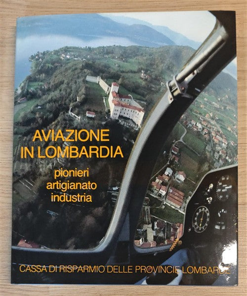 Aviazione In Lombardia Maurizio Pagliano, Piero Magni, Giorgio Apostolo Caripl