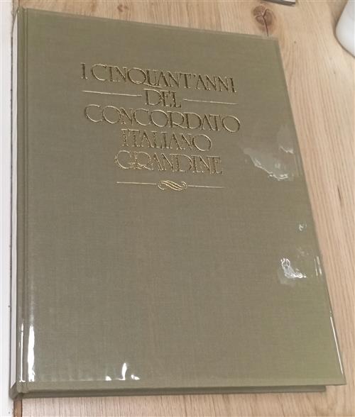 I Cinquant'anni Del Concordato Italiano Grandine Amilcare Pizzi 1984