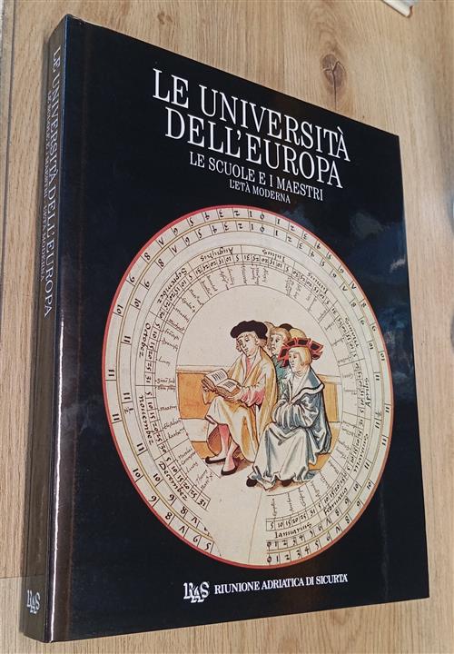 Le Universita' Dell'europa. Le Scuole E I Maestri. L'eta' Moderna Ras, Riunion