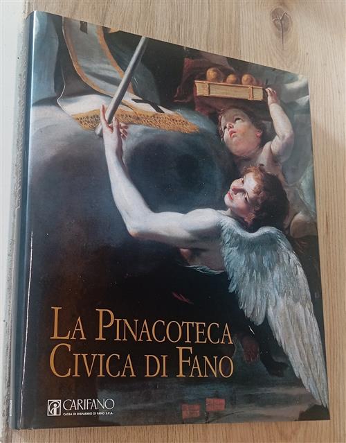 La Pinacoteca Civica Di Fano Anna Maria Ambrosini Massari Carifano, Silvana 19