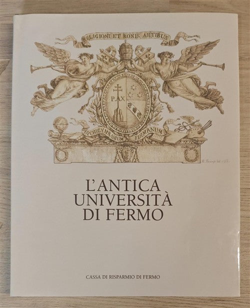 L'antica Università Di Fermo Gian Paolo Brizzi, M. L. Accorsi, A. Lagomaggiore