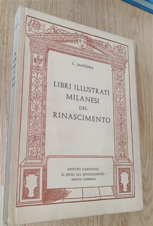 Libri Illustrati Milanesi Del Rinascimento Caterina Santoro Regione Lombardia