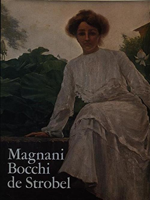 Magnani Bocchi De Strobel Roberto Tassi Cassa Di Risparmio Di Parma E Piacenza