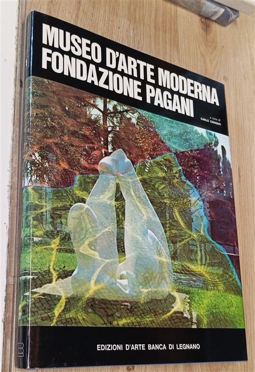 Museo D'arte Moderna Fondazione Pagani Carlo Cisventi Edizioni D'arte Banca Di