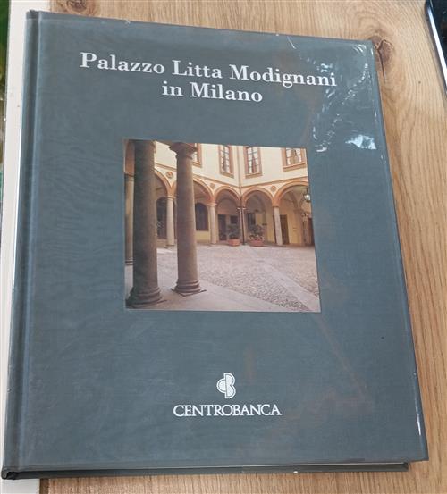 Palazzo Litta Modignani In Milano Alberico B. Belgiojoso Centrobanca 1994
