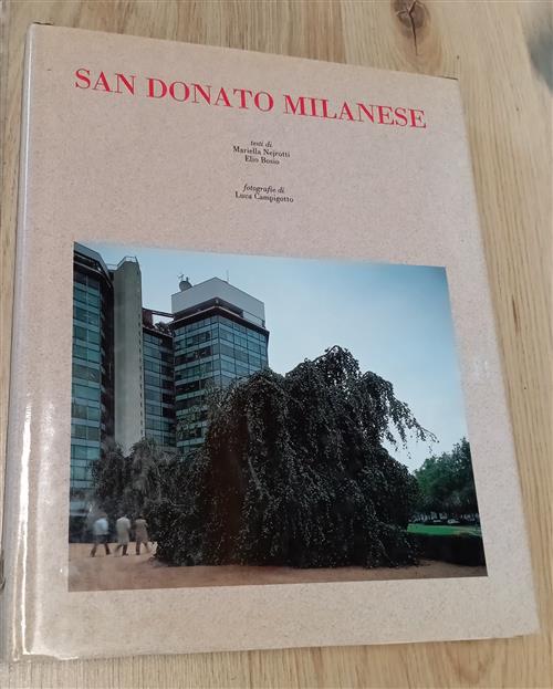 San Donato Milanese Mariella Nejrotti, Elio Bosio, Luca Campigotto Almicare Pi