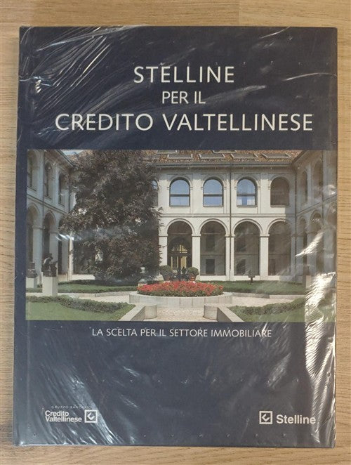 Stelline Per Il Credito Valtellinese. La Scelta Per Il Settore Immobiliare Luc