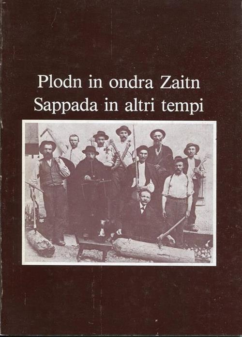 Plodn In Ondra Zaitn. Sappada In Altri Tempi Catalogo Mostra Comune Sappada 19