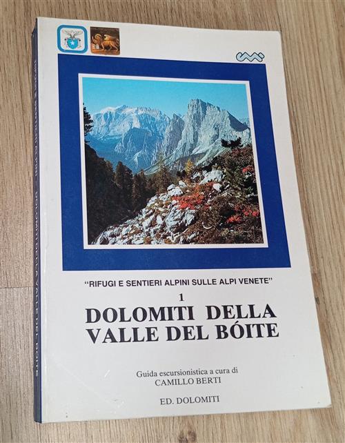 Dolomiti Della Valle Del Boite Camillo Berti Nuove Edizioni Dolomiti 1986