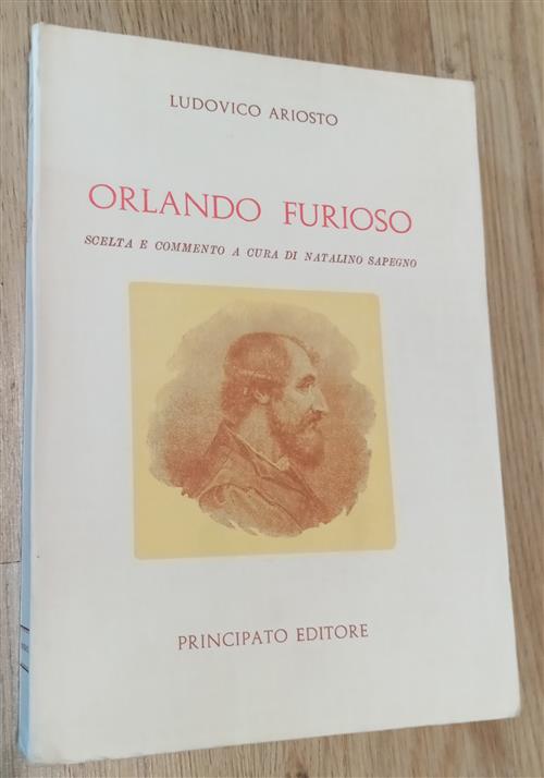 Orlando Furioso. Scelta E Commento Di Natalino Sapegno Ludovico Ariosto Princi