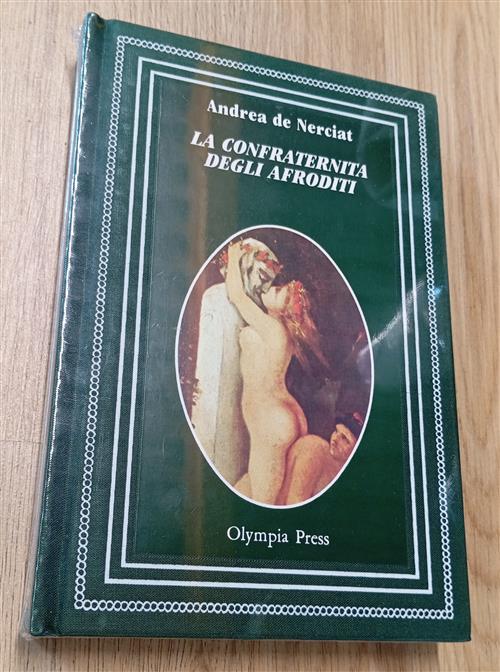 La Confraternita Degli Afroditi Andrea De Nerciat Olympia 1987