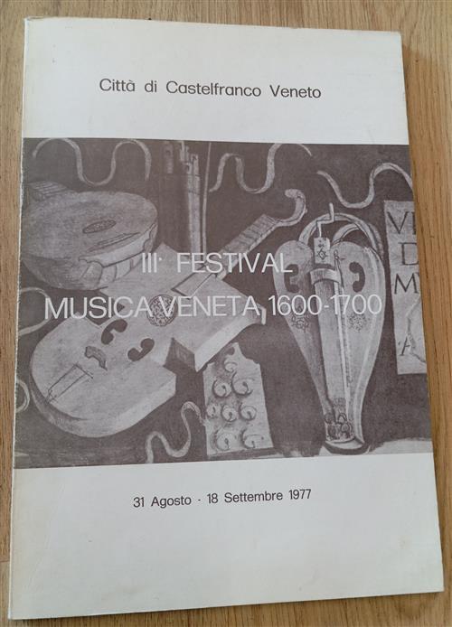 Iii Festival Musica Veneta 1600 1700 Citta Di Castelfranco Veneto Nuova Stampa