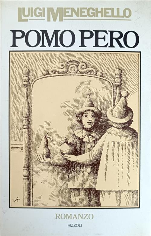 Pomo Pero Luigi Meneghello Rizzoli 1975